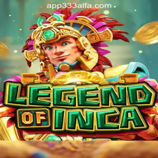 Discover the Exciting World of LegendofInca with 333ALFA.com Oficial Slots Brasil #1