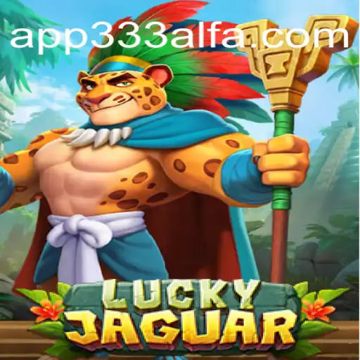 Enter the World of 'LuckyJaguar': Your Key to Winning at 333ALFA.com Oficial Slots Brasil #1